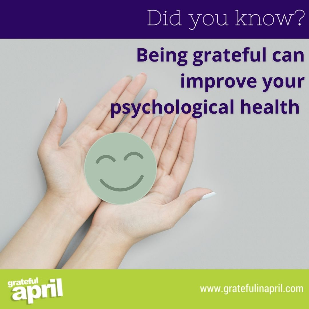 Did you know… Being grateful can improve your psychological health 