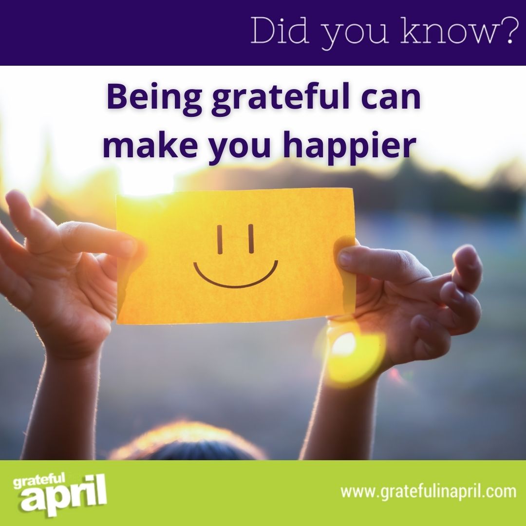 Did you know… Being grateful can make you happier